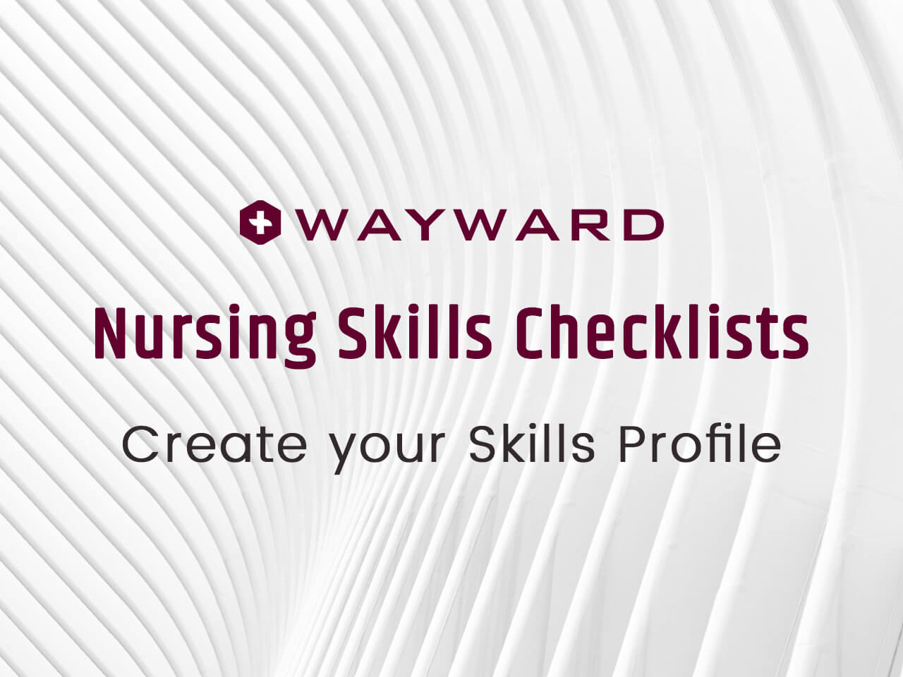 Skills Checklists Wayward Medical   SKILLS CHECKLISTS PAGE FT IMAGE 